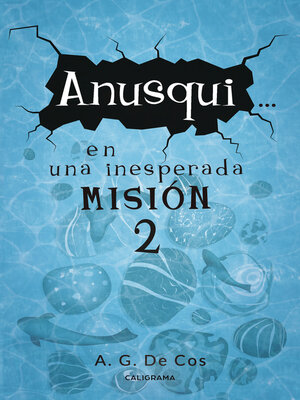 cover image of Anusqui... en una inesperada misión